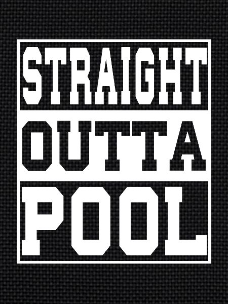 Pool saying funny