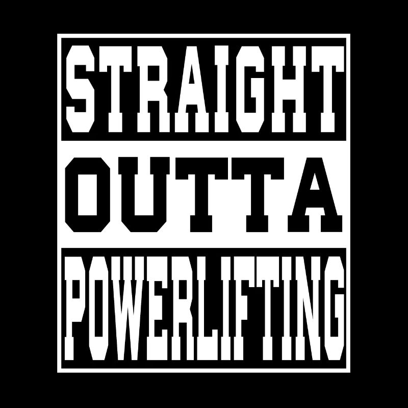 Powerlifting saying funny