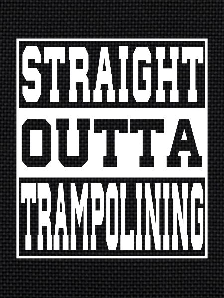 Trampolining saying funny