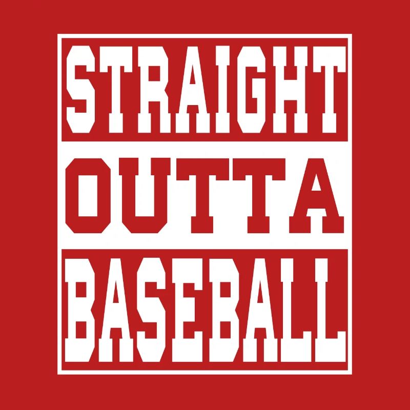 Baseball saying funny