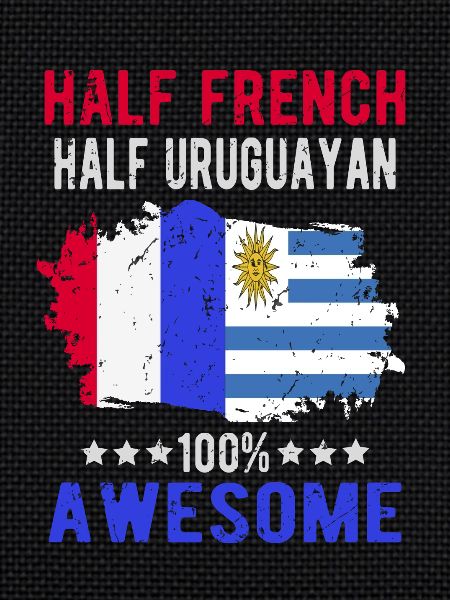 Half French Half Uruguayan