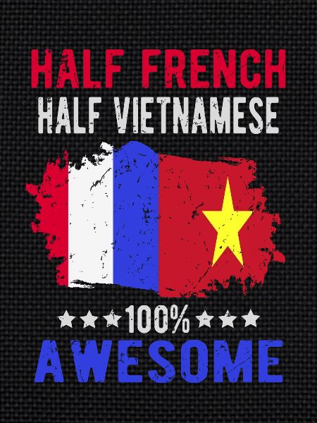 Half French Half Vietnamese