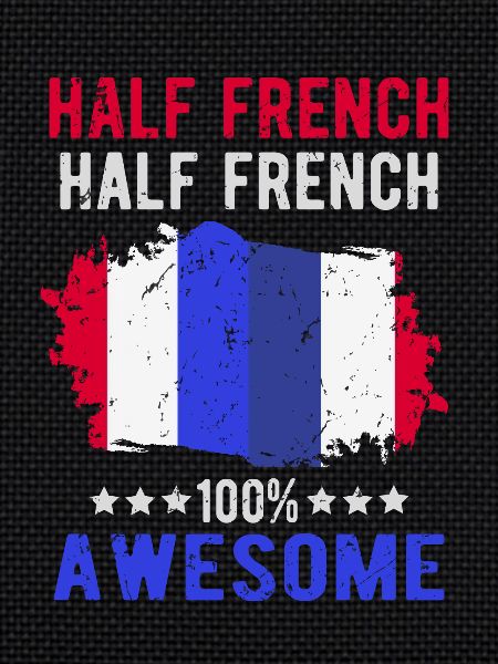 Half French Half French