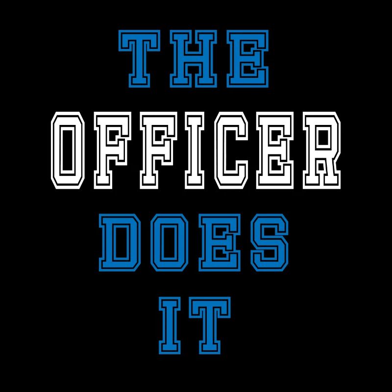 The Offizier does it Offizier Geschenk