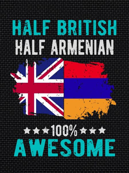 Half British Half Armenian