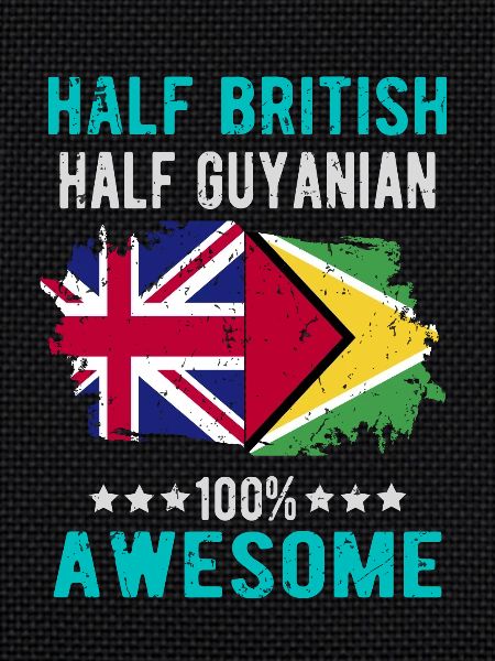 Half British Half Guyanese
