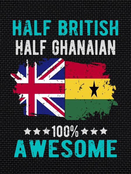 Half British Half Ghanese
