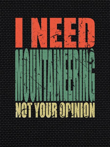 Mountaineering saying funny