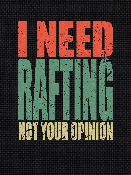 Rafting saying funny