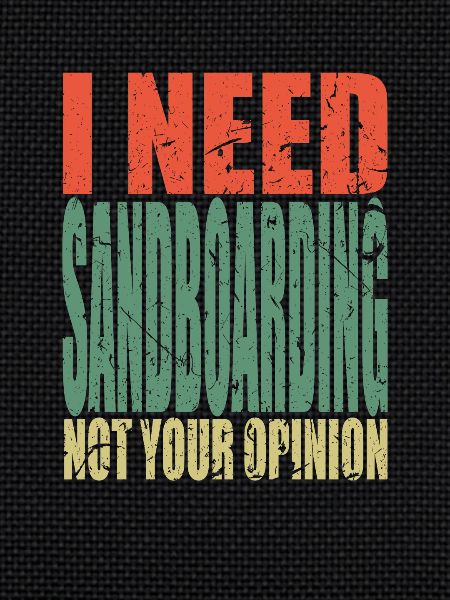 Sandboarding saying funny