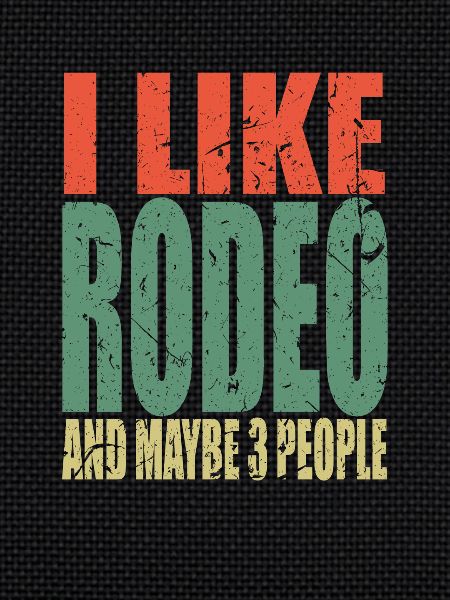 Rodeo saying funny