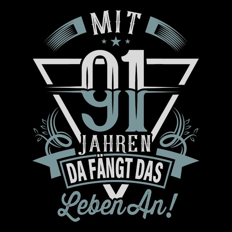 91. Geburtstag Da Fängt Das Leben An