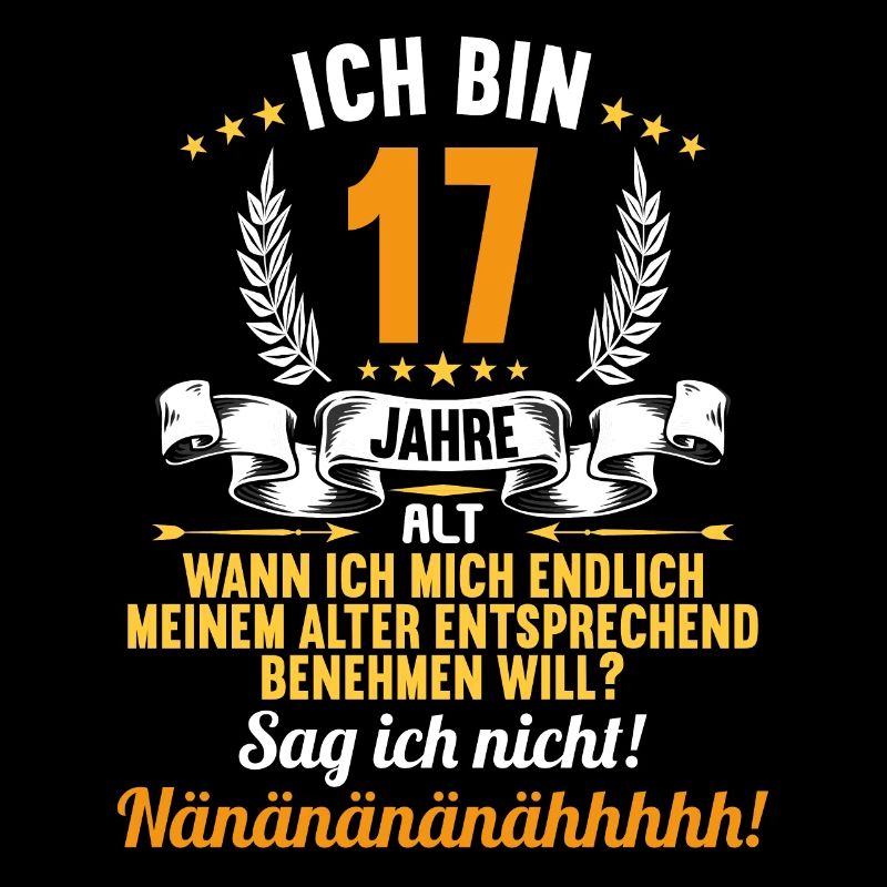 Ich bin 17 Jahre alt 17 Geburtstag