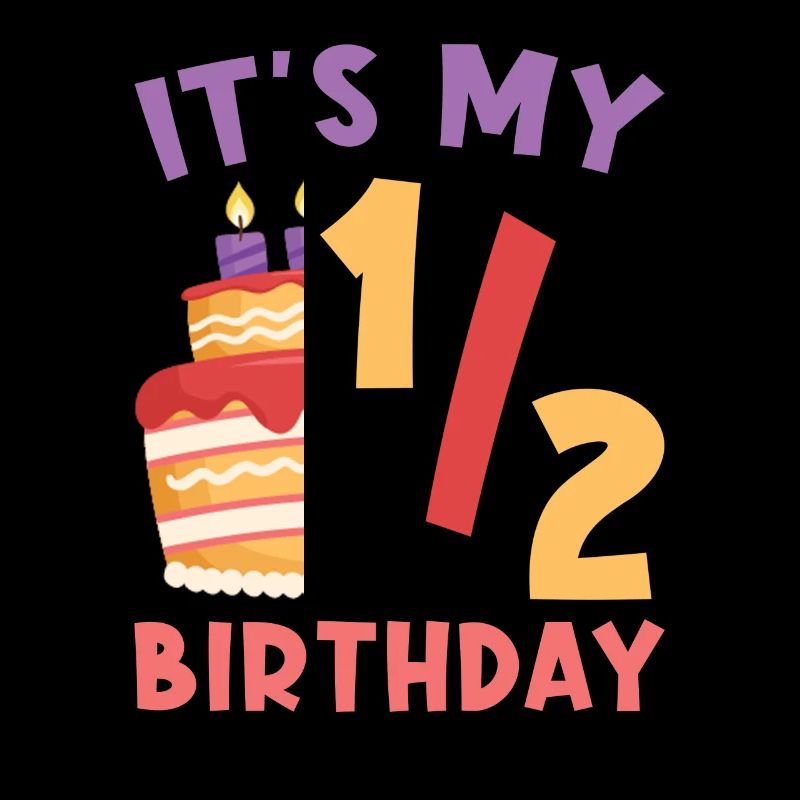 Anniversaire de six mois 1/2 ans