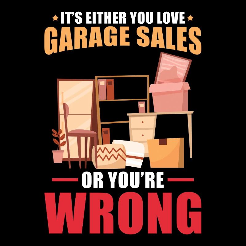 Garage sale slogan