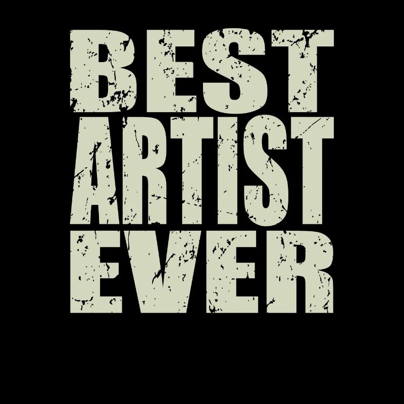 Best Artist ever Artist Gift