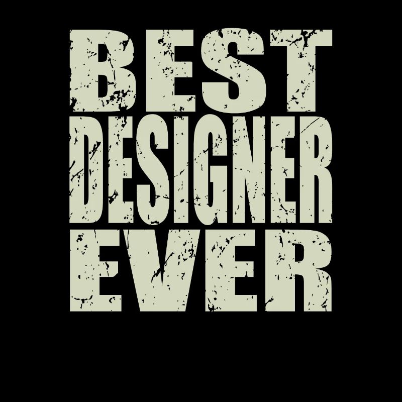Best Designer ever Designer Gift