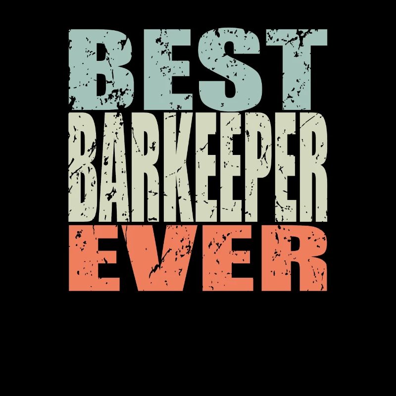 Best Bartender ever Bartender Gift