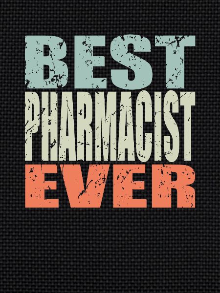 Best Pharmacist ever
