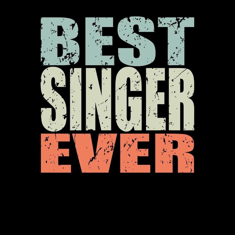 Best Singer ever Singer Gift