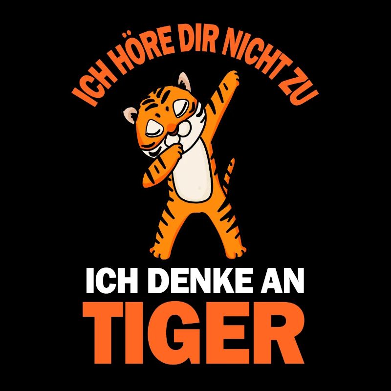 Tiger Spruch lustig