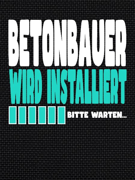 Betonbauer wird installiert