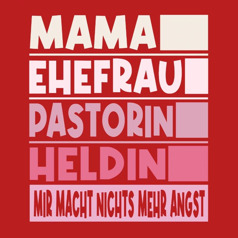 Pastorin Mama Ehefrau Heldin
