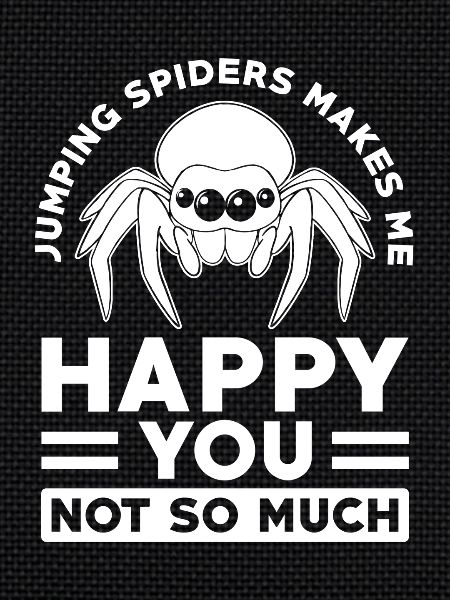Jumping Spider Saying