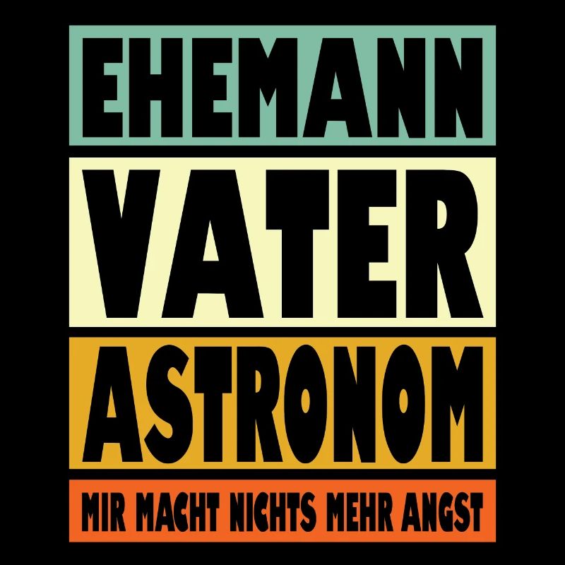 Astronom Vater Ehemann Held