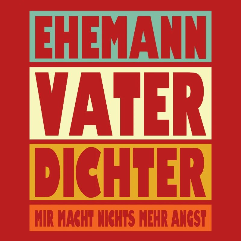 Dichter Vater Ehemann Held