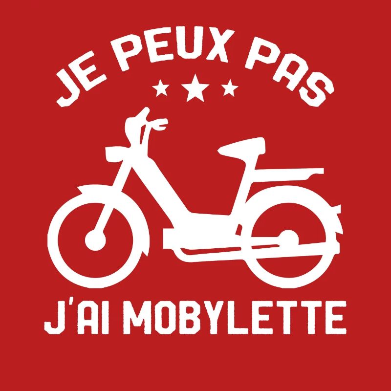 Je Peux Pas J'ai Mobylette Cadeau