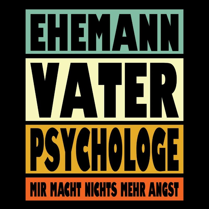 Psychologe Vater Ehemann Held