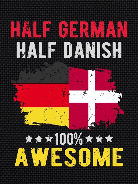 Half German Half Dane