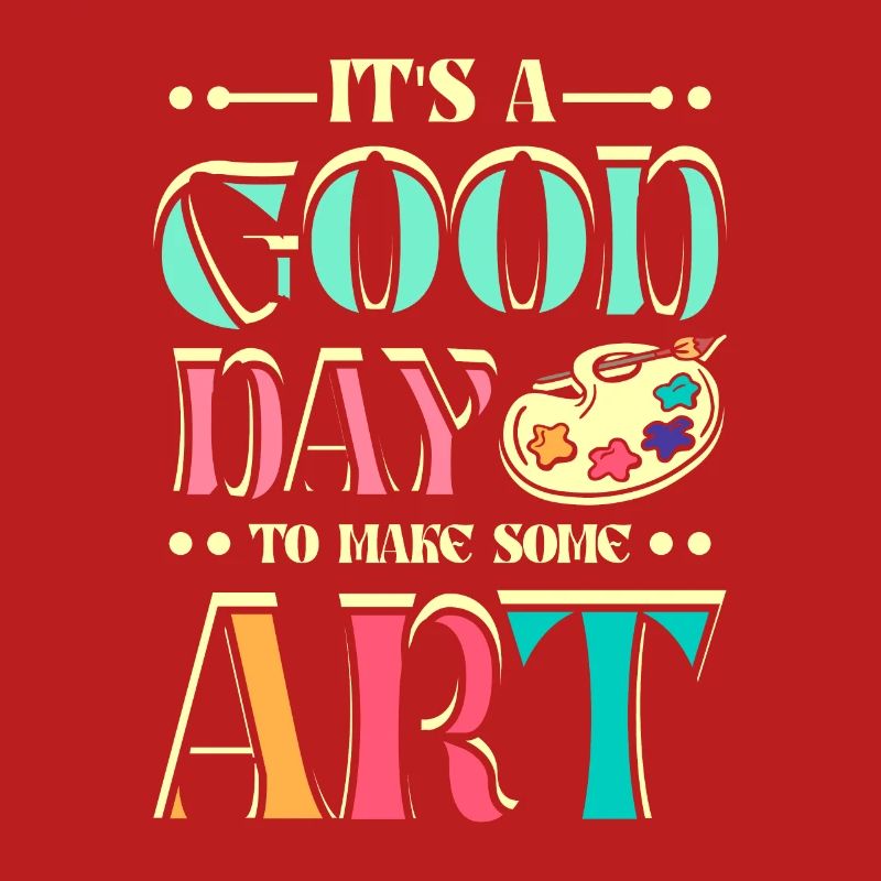 It's a good day to make some art