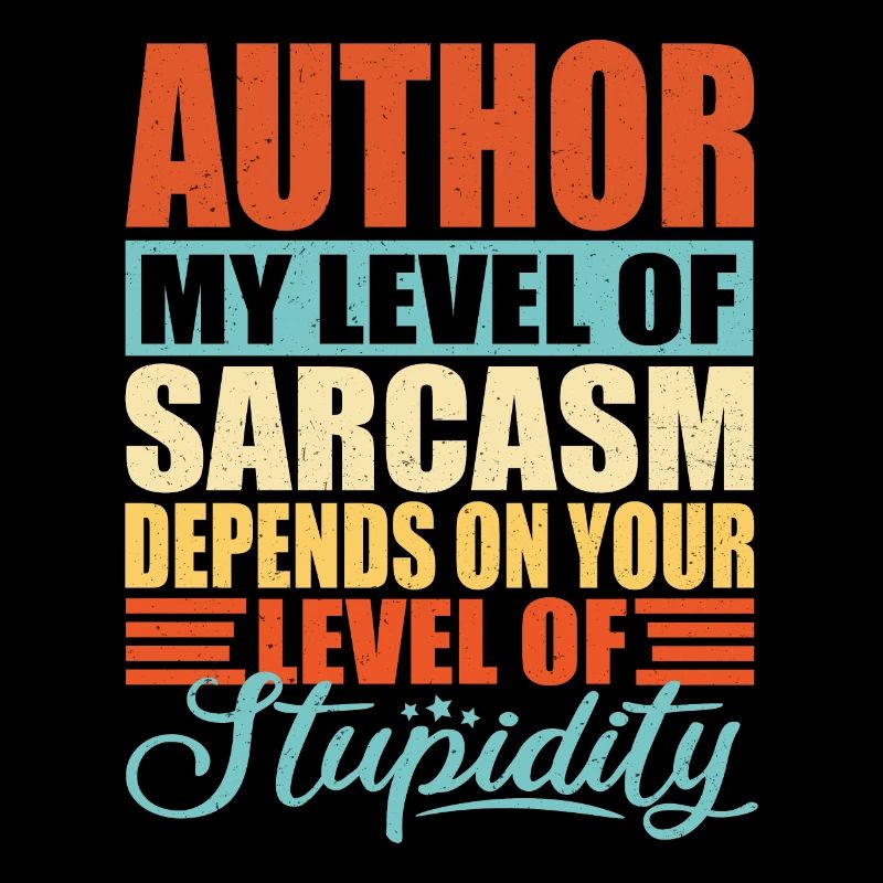 Author sarcasm Funny author