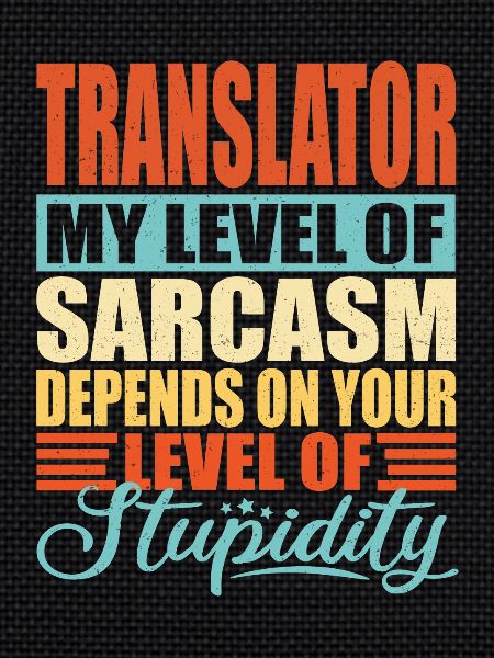 Translator sarcasm