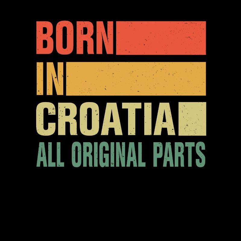 Born in Croatia