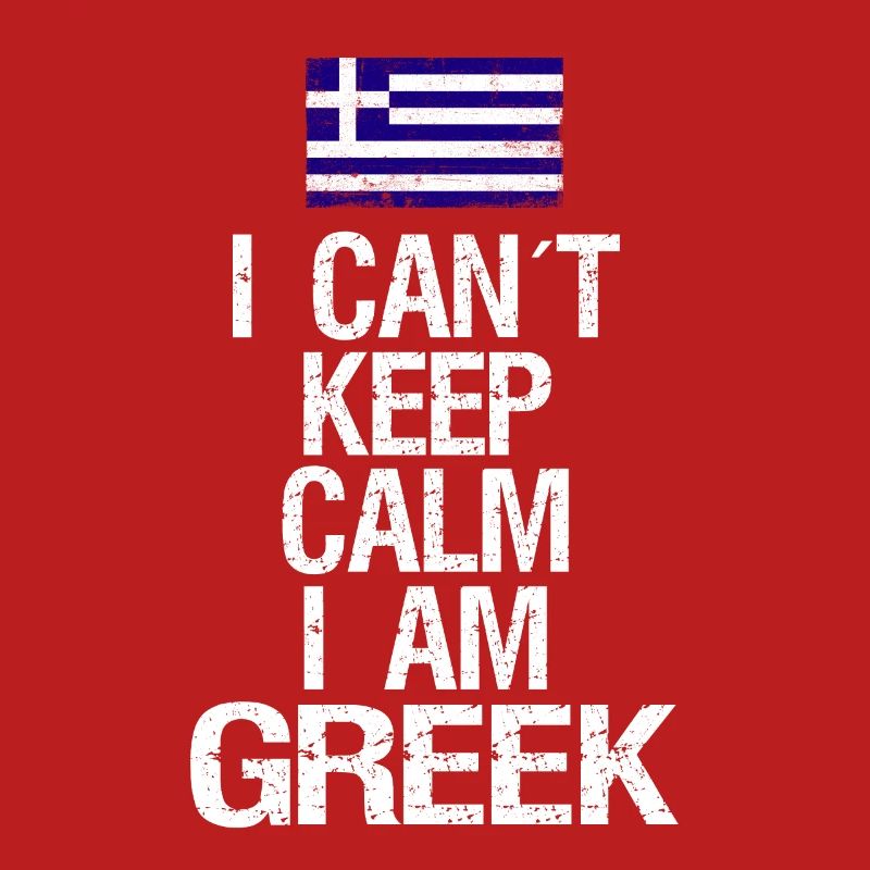 I can not Keep Calm I am Grieche