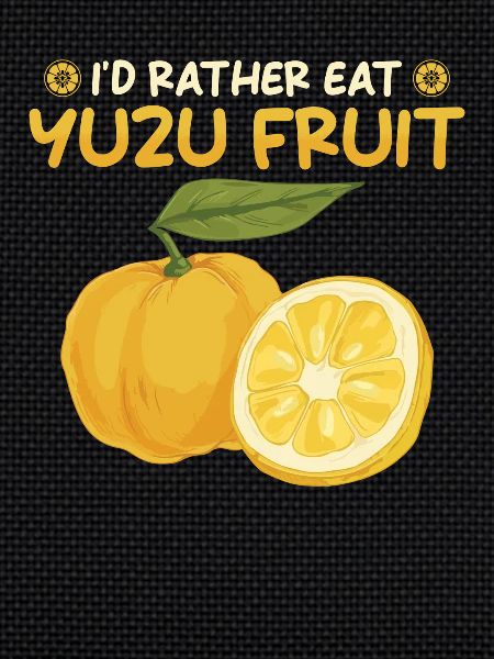 Yuzu Fruit Saying