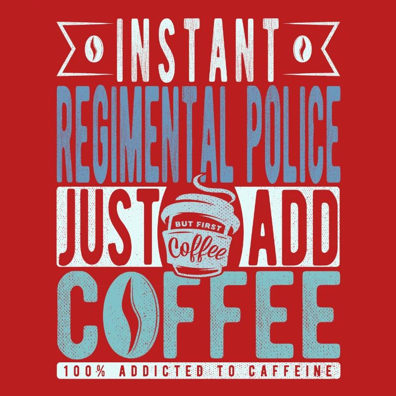 Regimentspolizei Kaffee Spruch