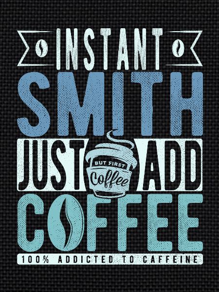 Blacksmith coffee saying