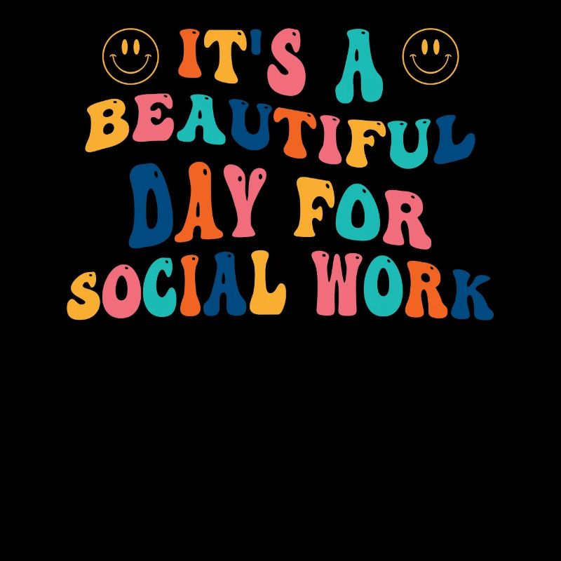 Social Work Social Work Saying