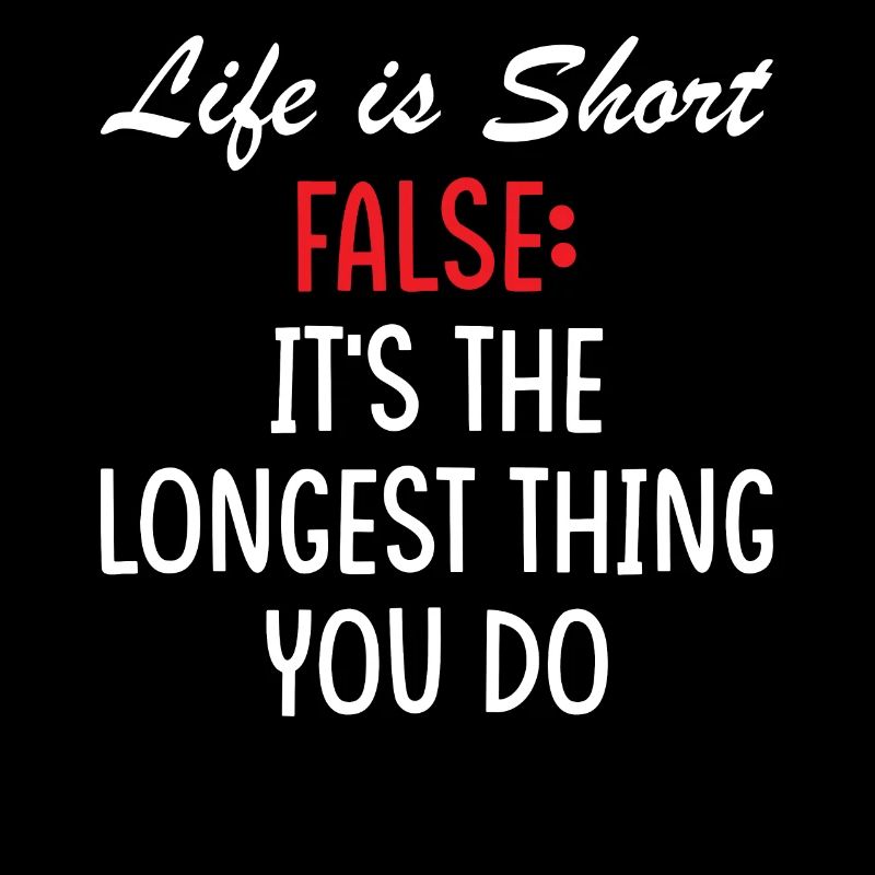 Life is short quote