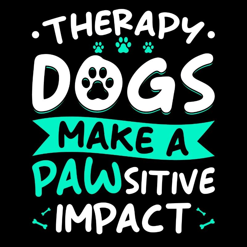 Therapy dog saying