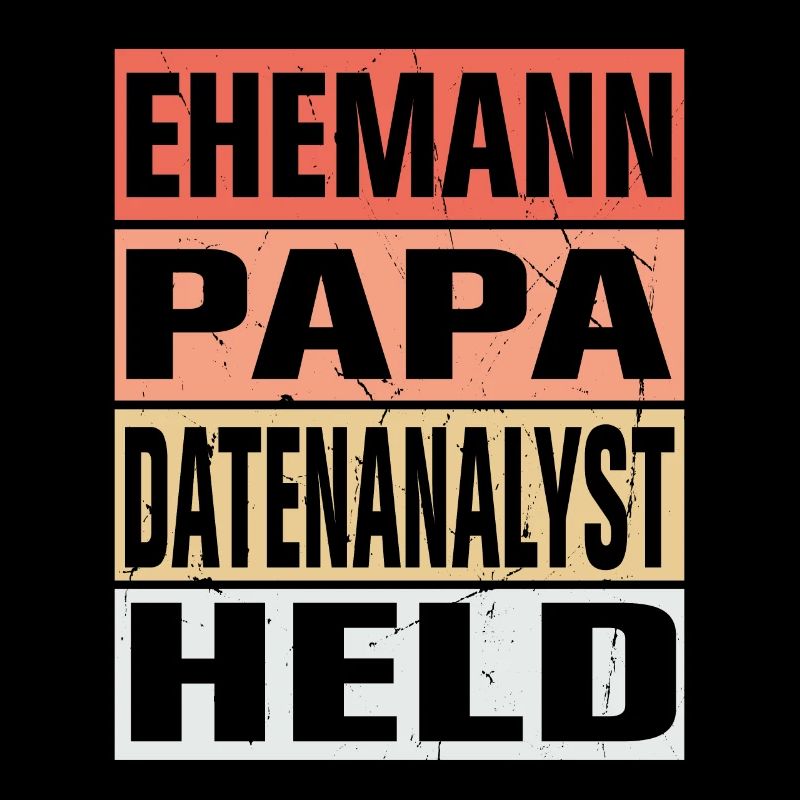 Datenanalyst Vater Ehemann Held