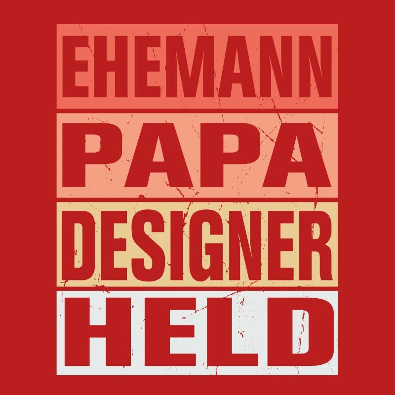 Designer Vater Ehemann Held