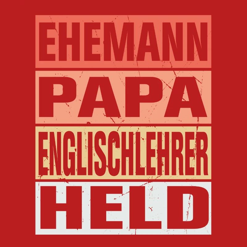 Englischlehrer Vater Ehemann Held