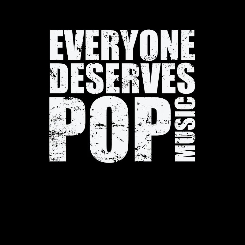 Everyone deserves Pop Music Singers Stars