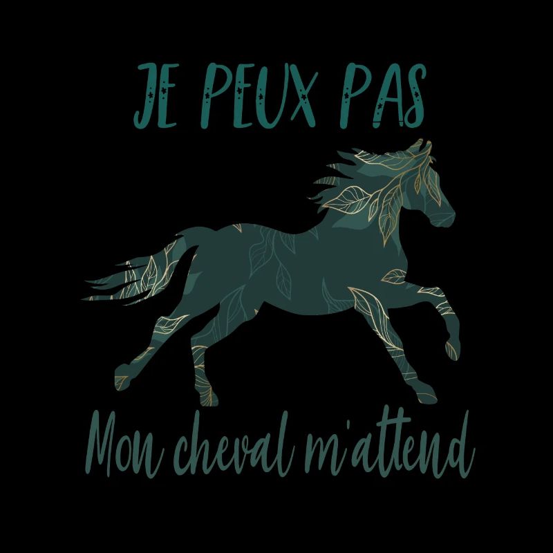 Je peux pas mon cheval m'attend - florale poney
