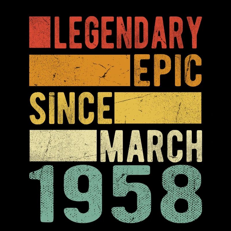 Birthday March 1958 Legendary Epic